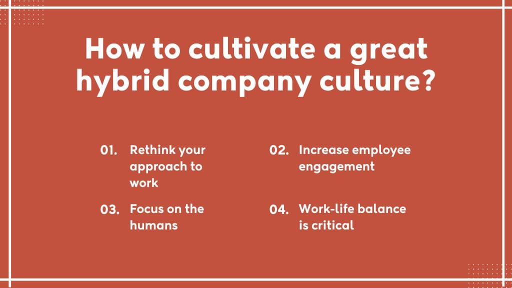 How to cultivate a great hybrid company culture?