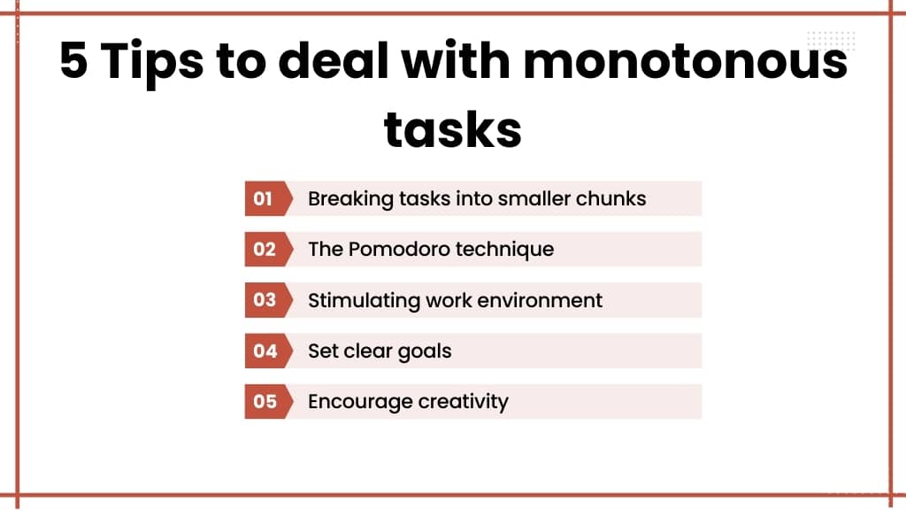 5 Tips to deal with monotonous tasks