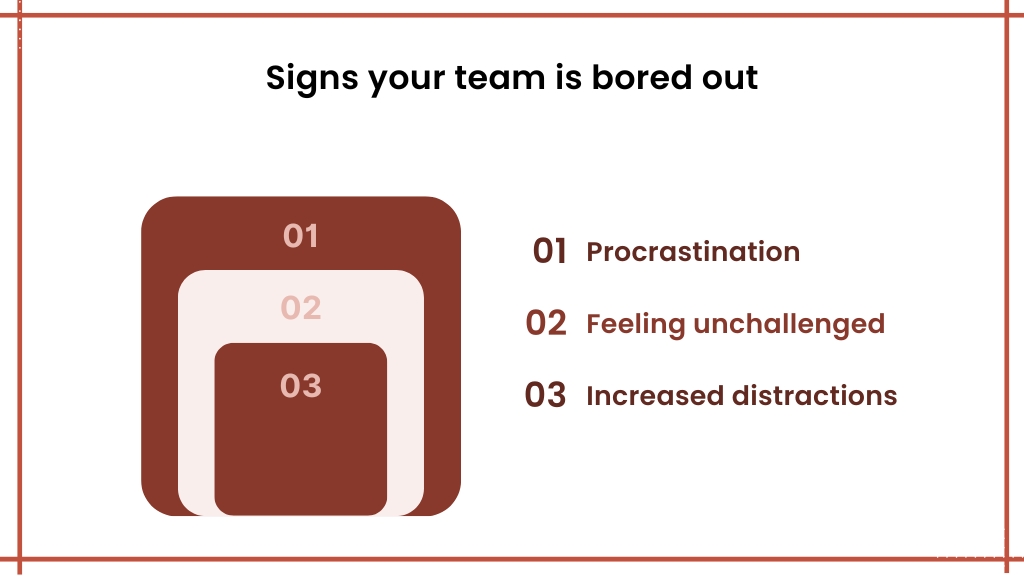 Signs your team is bored out