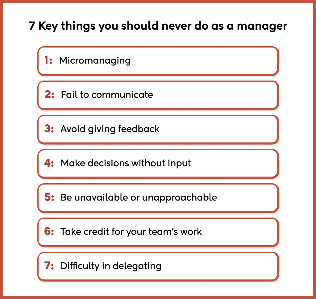 7 Key things you should avoid doing as a manager